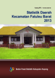 Statistik Daerah Kecamatan Fatuleu Barat 2013