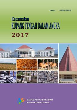 Kupang Tengah Subdistrict In Figures 2017