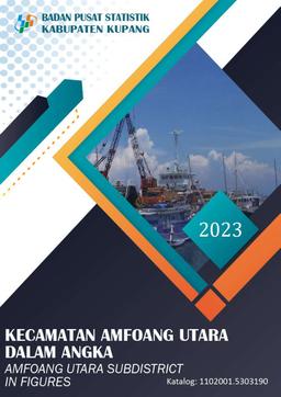 Amfoang Utara Subdistrict In Figures 2023