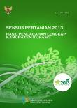 Sensus Pertanian 2013 Hasil Pencacahan Lengkap Kabupaten Kupang