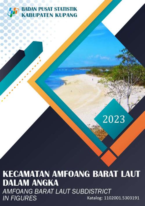 Kecamatan Amfoang Barat Laut Dalam Angka 2023