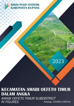 Amabi Oefeto Timur Subdistrict In Figures 2023