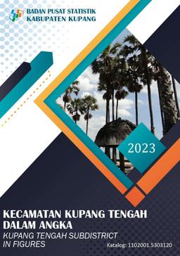 Kecamatan Kupang Tengah Dalam Angka 2023