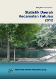 Statistik Daerah Kecamatan Fatuleu 2012