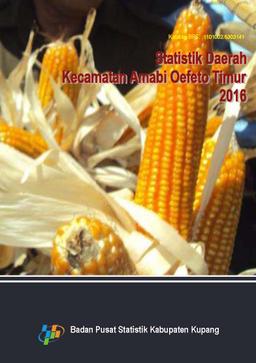 Amabi Oefeto Timur Subdistrict Regional Statistics 2016