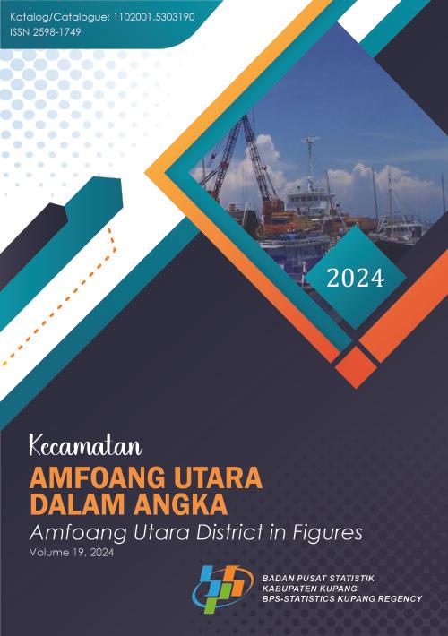 Amfoang Utara District in Figures 2024