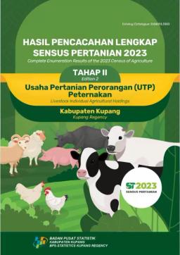 Complete Enumeration Results Of The 2023 Census Of Agriculture - Edition 2 Livestock Individual Agricultural Holdings Kupang Regency