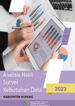 Analysis Of Data Needs Survey Of BPS-Statistics Of Kupang Regency 2023