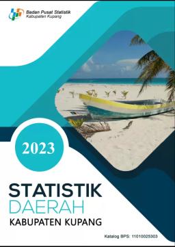 Statistik Daerah Kabupaten Kupang 2023