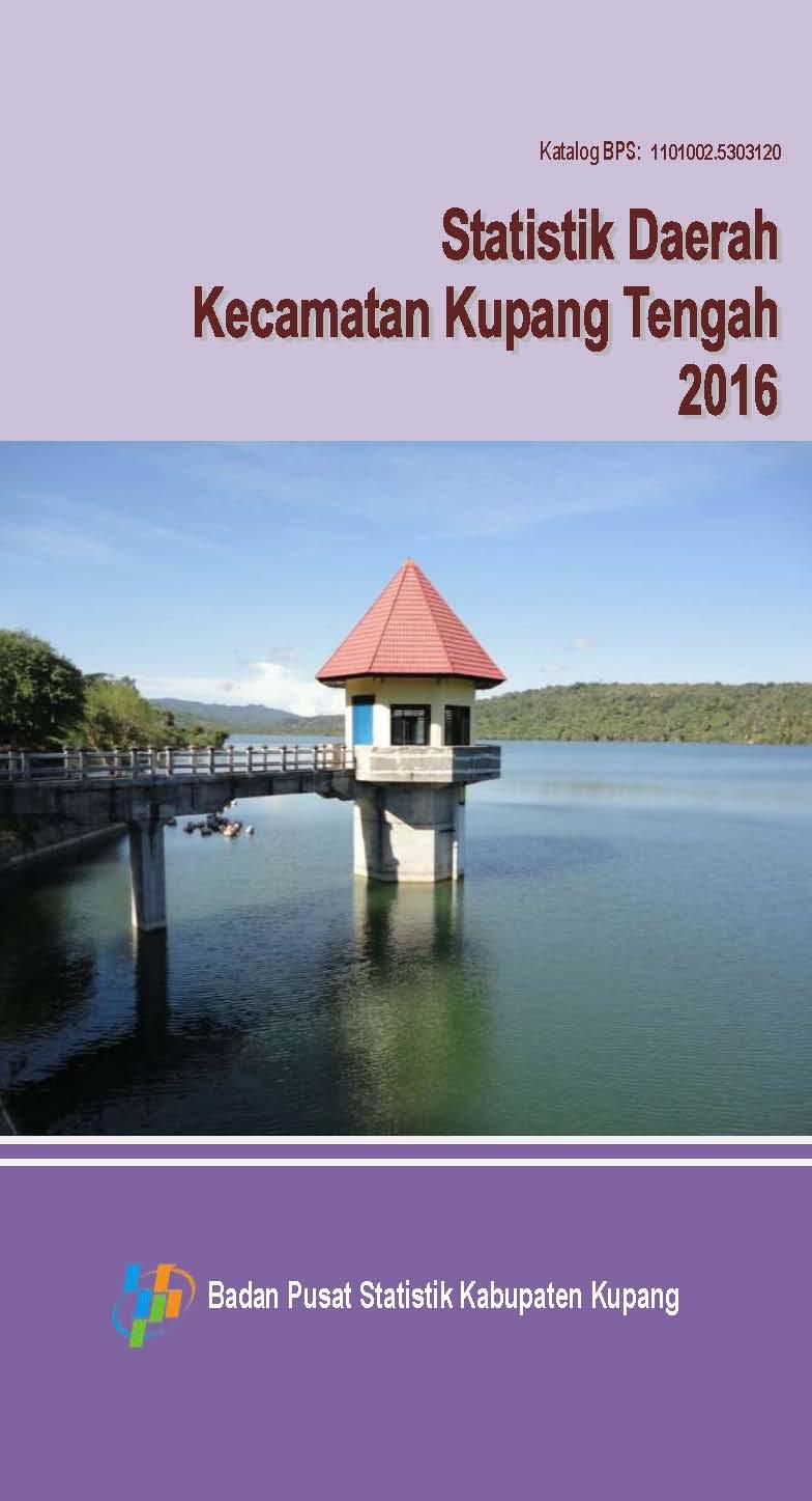 Kupang Tengah Subdistrict Regional Statistics 2016