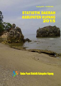 Kupang Regency Regional Statistics 2016