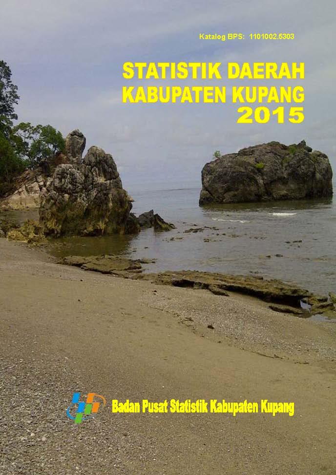 Statistik Daerah Kabupaten Kupang 2016