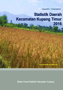 Statistik Daerah Kecamatan Kupang Timur 2016