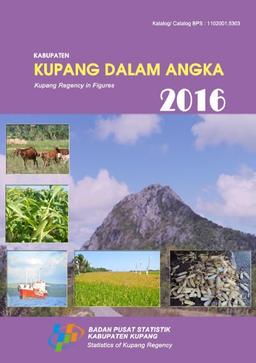 Kabupaten Kupang Dalam Angka 2016