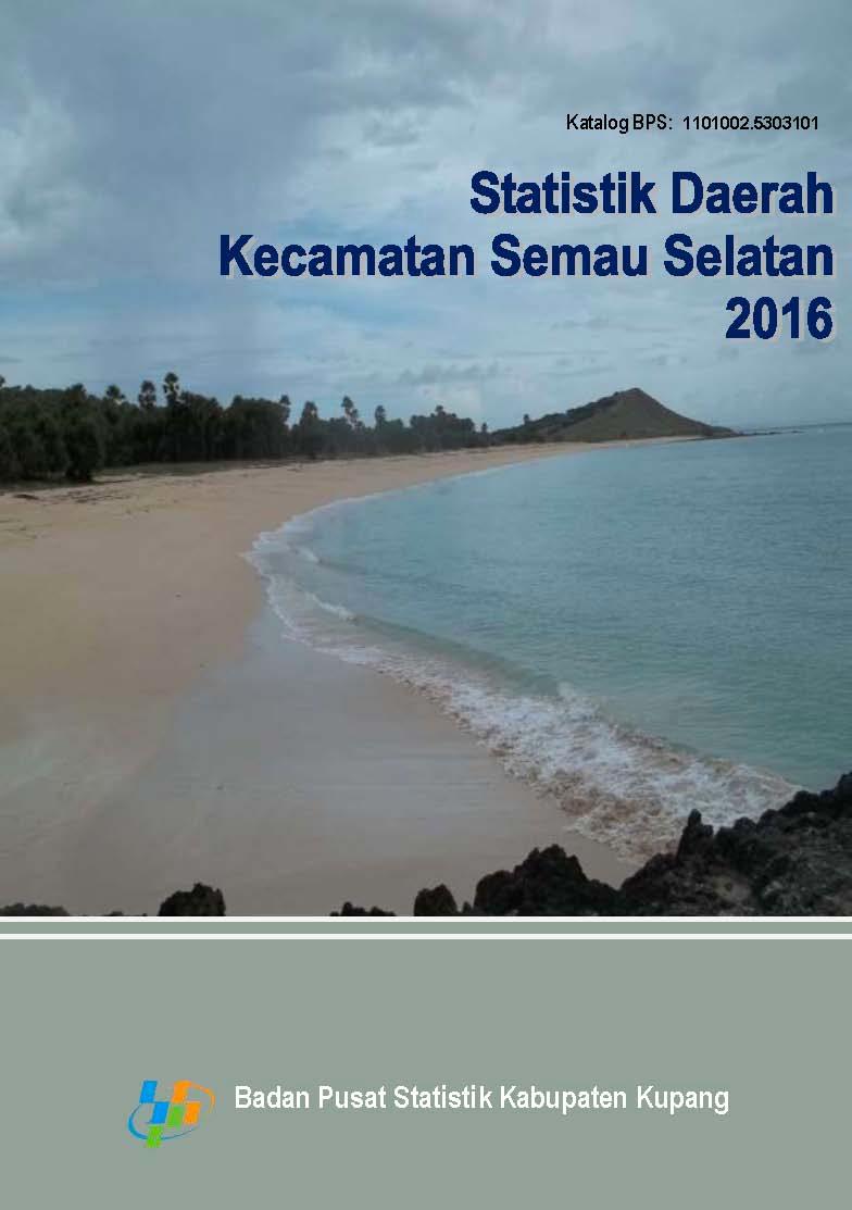 Semau Selatan Subdistrict Regional Statistics 2016